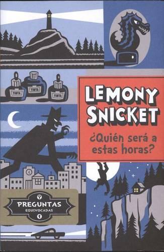 Qui'n Ser A Estas Horas?