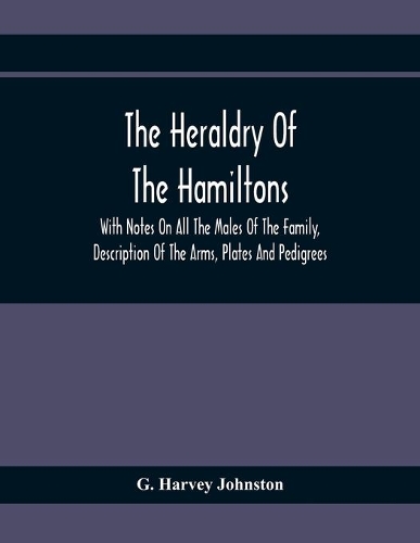 The Heraldry Of The Hamiltons