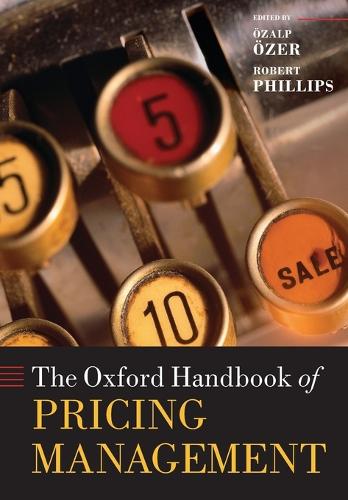 Oxford Handbook of Pricing Management: (Oxford Handbooks)