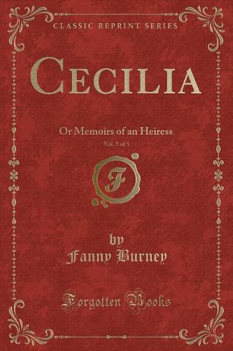 Cecilia, Vol. 5 of 5