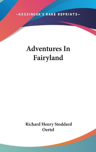 Adventures In Fairyland