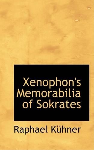 Xenophon's Memorabilia of Sokrates