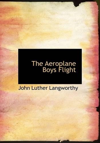 The Aeroplane Boys Flight: (English)