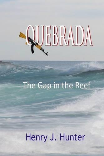 Quebrada: The Gap in the Reef(English)