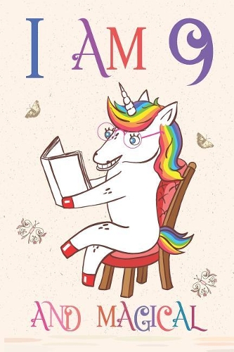 I Am 9 and Magical