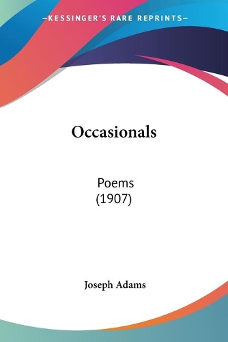 Occasionals: Poems (1907)(English)