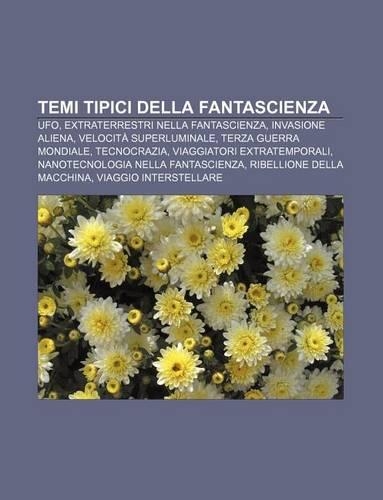 Temi Tipici Della Fantascienza