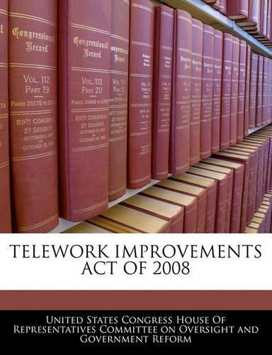 Telework Improvements Act of 2008