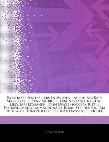 Articles on Expatriate Footballers in Sweden, Including