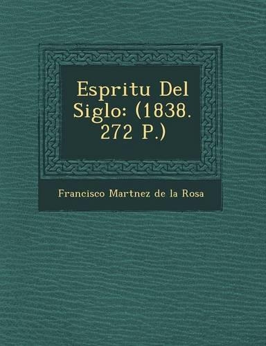 ESP Ritu del Siglo: (1838. 272 P.)(Spanish)