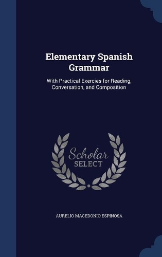 Elementary Spanish Grammar