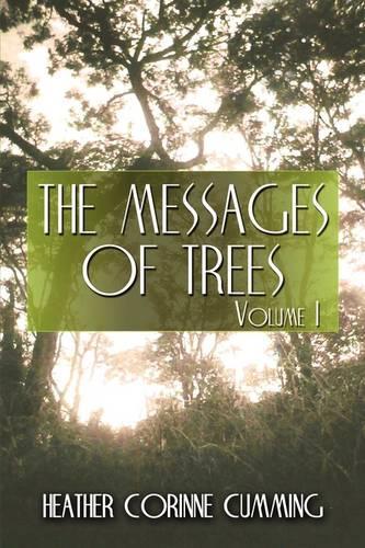 The Messages of Trees: Volume I(English)