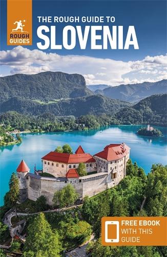 The Rough Guide to Slovenia: Travel Guide with eBook