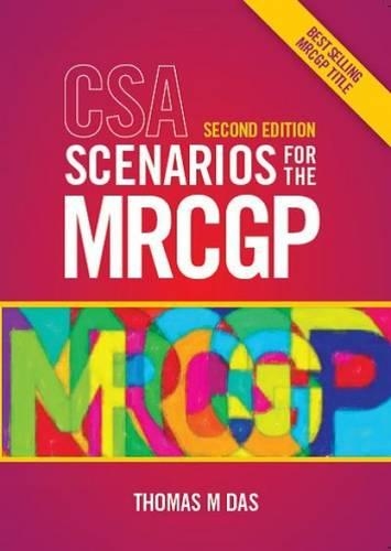 CSA Scenarios for the MRCGP: Frameworks for Clinical Consultations