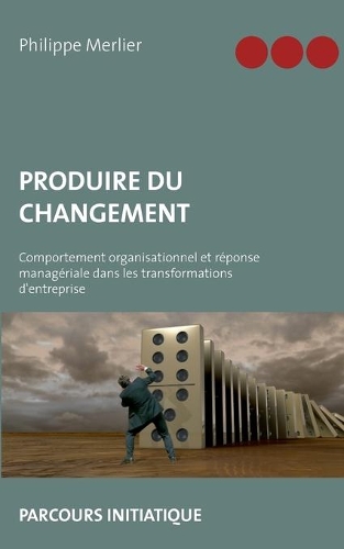 Produire du changement