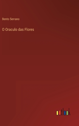O Oraculo das Flores