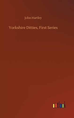 Yorkshire Ditties, First Series