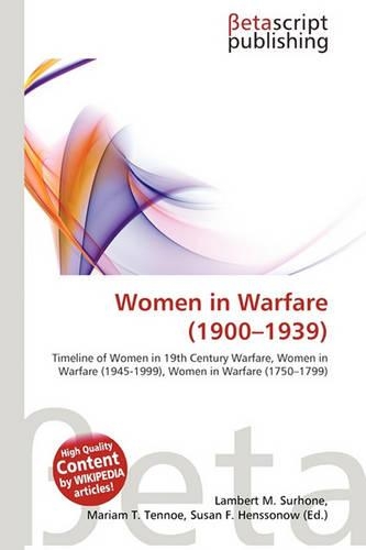 Women in Warfare (1900-1939)