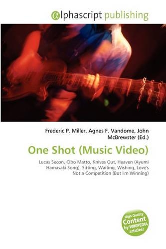 One Shot (Music Video)