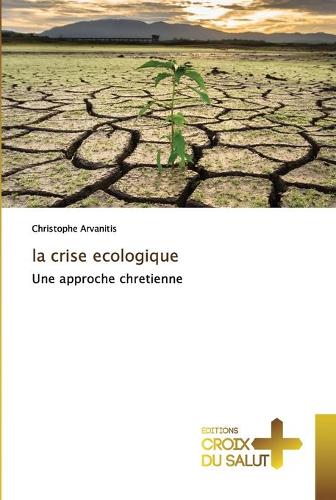 La crise ecologique
