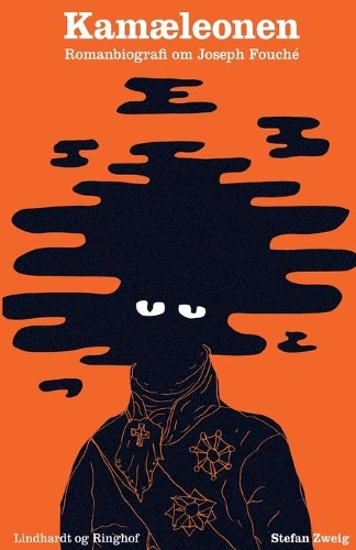 Kamæleonen. Romanbiografi om Joseph Fouché