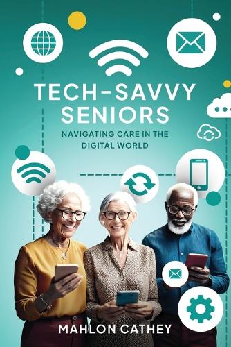 Tech Savvy Seniors