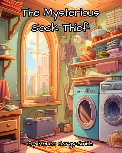 The Mysterious Sock Thief: The Tale of a Laundry Gnome
