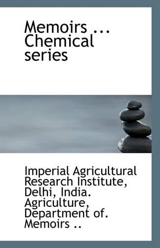 Memoirs ... Chemical Series: (English)