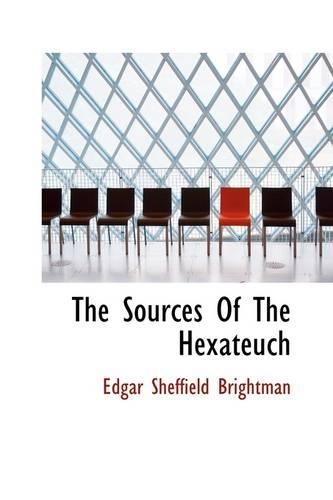 The Sources of the Hexateuch