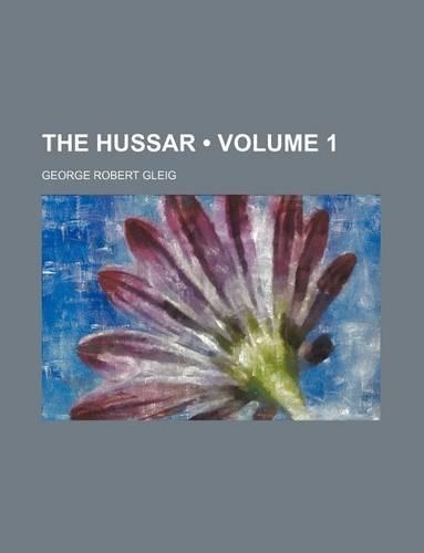 The Hussar (Volume 1): (English)