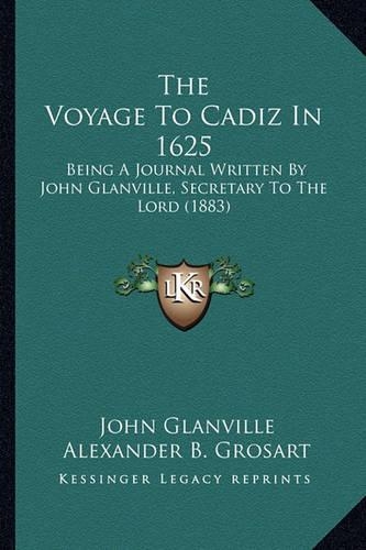The Voyage To Cadiz In 1625