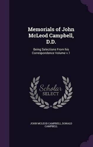Memorials of John McLeod Campbell, D.D.