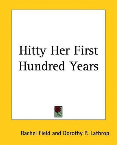 Hitty Her First Hundred Years