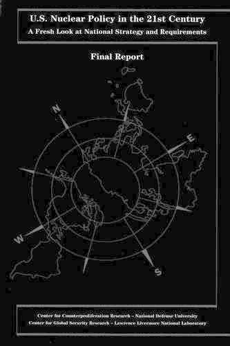 U.S. Nuclear Policy in the 21st Century