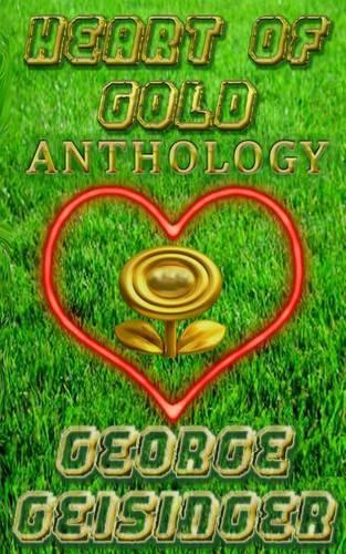 Heart of Gold Anthology: (English)
