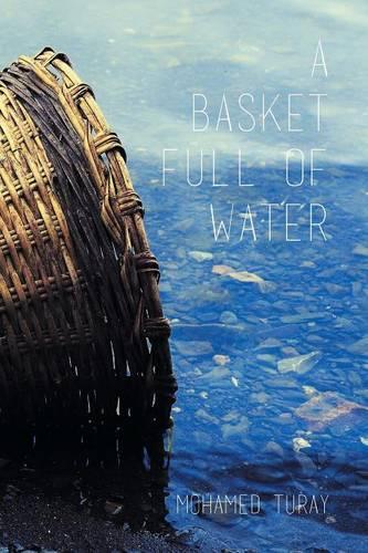 A Basket Full Of Water: (English)