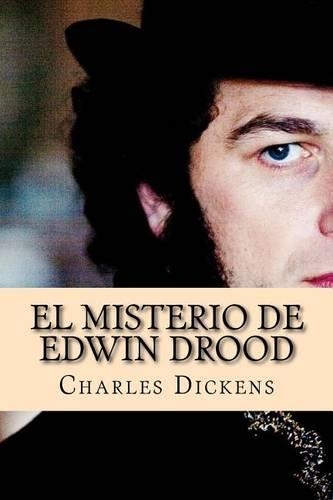 El Misterio de Edwin Drood: (Spanish)