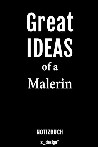 Notizbuch für Maler / Malerin: Originelle Geschenk-Idee [120 Seiten liniertes blanko Papier]