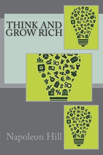 Think and Grow Rich