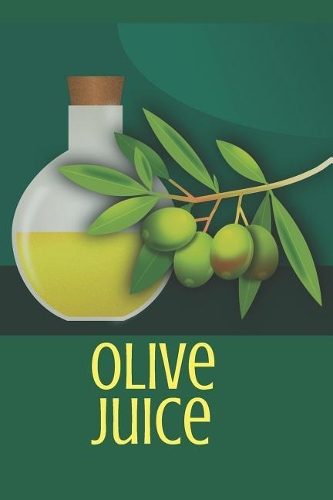 Olive Juice: Blank Line Journal