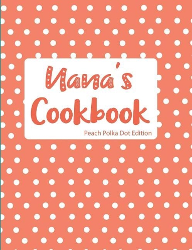 Nana's Cookbook Peach Polka Dot Edition