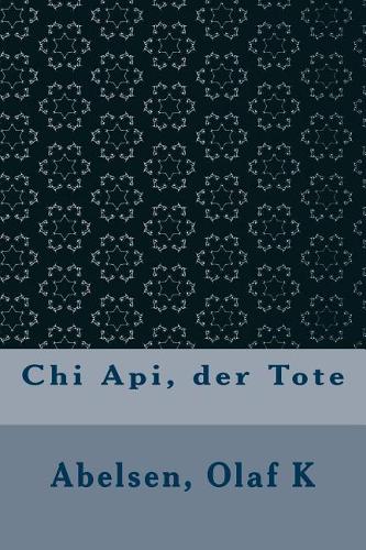 Chi API, Der Tote