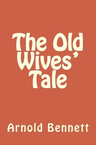 The Old Wives' Tale