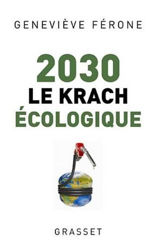 2030 Le Krach Ecologique