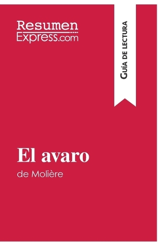 El avaro de Molière (Guía de lectura)