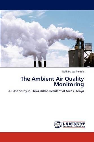 The Ambient Air Quality Monitoring