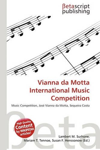 Vianna Da Motta International Music Competition: (English)