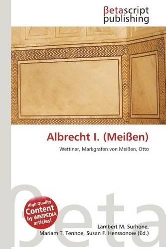 Albrecht I. (Meissen): (German)