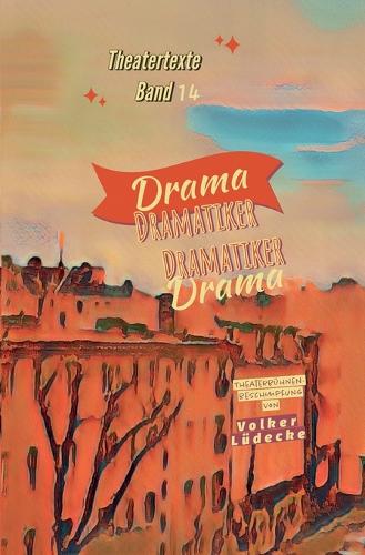 Drama Dramatiker-Dramatiker Drama