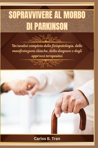 Sopravvivere Al Morbo Di Parkinson